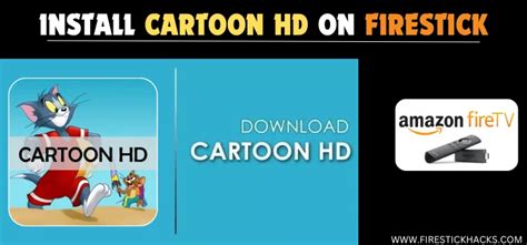 cartoonhd fireproof|How To Install Cartoon HD APK On Firestick & Android TV.